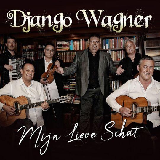Coverafbeelding Django Wagner m.m.v. The Rosenberg Trio - Mijn lieve schat