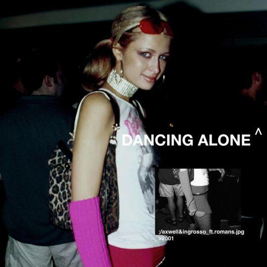 Coverafbeelding Axwell ∧ Ingrosso - Dancing alone