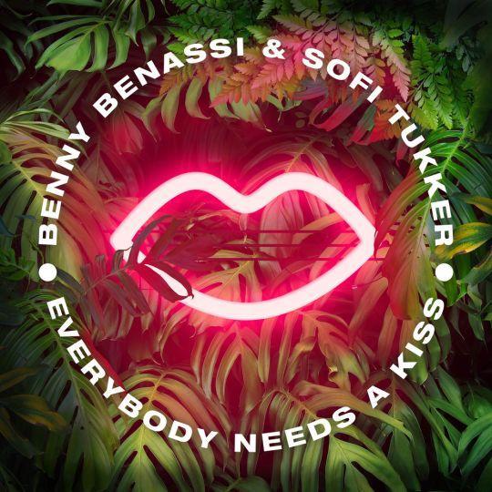Coverafbeelding Benny Benassi & Sofi Tukker - Everybody Needs A Kiss