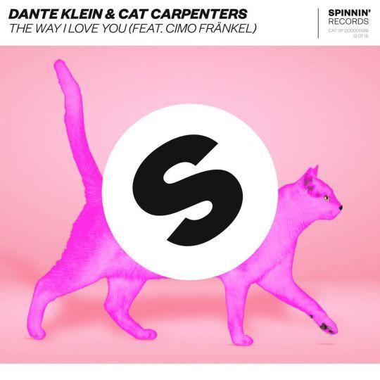 Coverafbeelding Dante Klein & Cat Carpenters feat. Cimo Frankel - The way I love you