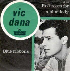 Coverafbeelding Vic Dana / Bert Kaempfert and His Orchestra - Red Roses For A Blue Lady