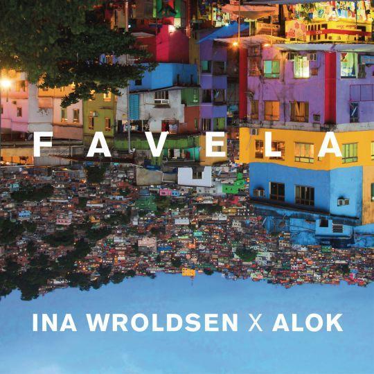 Coverafbeelding Ina Wroldsen & Alok - Favela