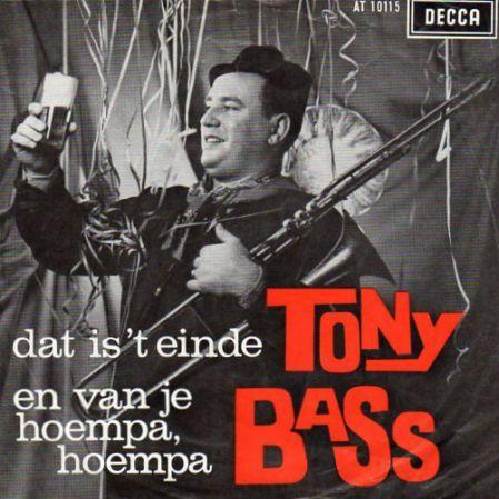 Coverafbeelding Dat Is 'T Einde / Wat Is Het Leven? / Dat Is 'T Einde! - Tony Bass / Leo Kuysters / Johnny En De Feestneuzen