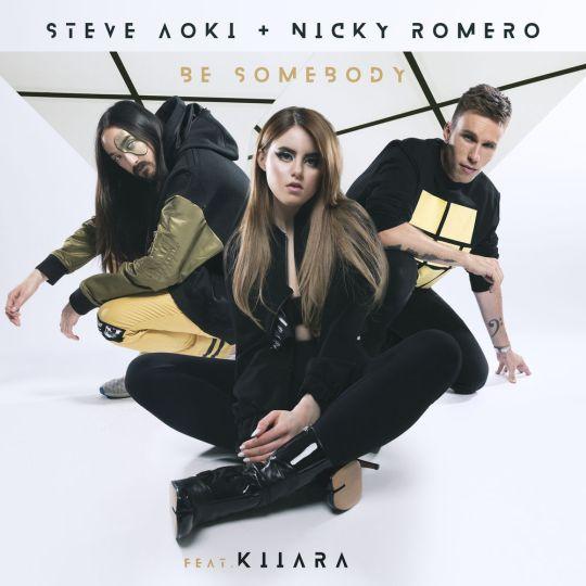 Coverafbeelding Steve Aoki & Nicky Romero feat. Kiiara - Be somebody