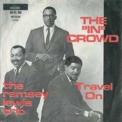Coverafbeelding The Ramsey Lewis Trio - The "In" Crowd