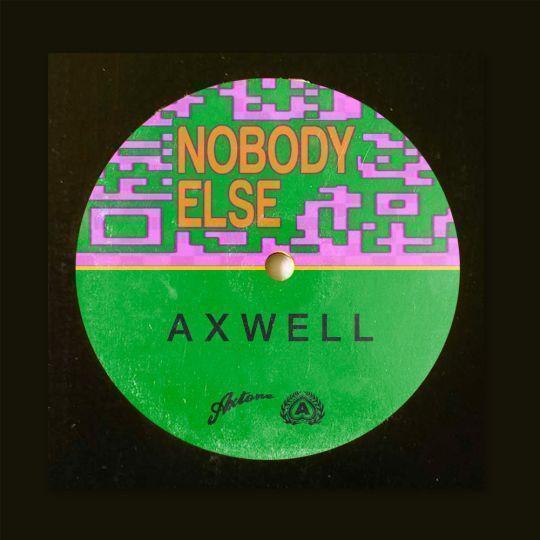 Coverafbeelding Axwell - Nobody else