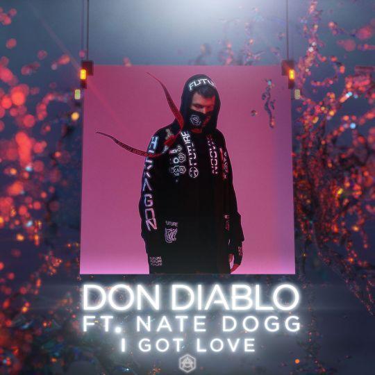 Coverafbeelding Don Diablo feat. Nate Dogg - I got love