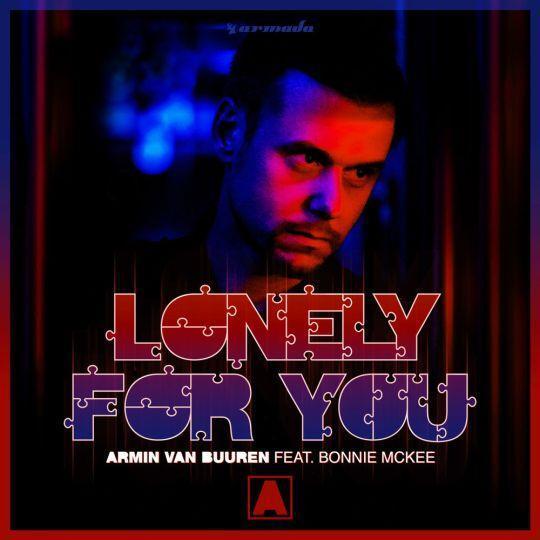 Coverafbeelding Armin Van Buuren feat. Bonnie McKee - Lonely for you