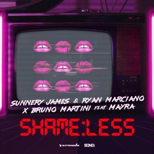 Coverafbeelding Sunnery James & Ryan Marciano & Bruno Martini feat. Mayra - Shameless