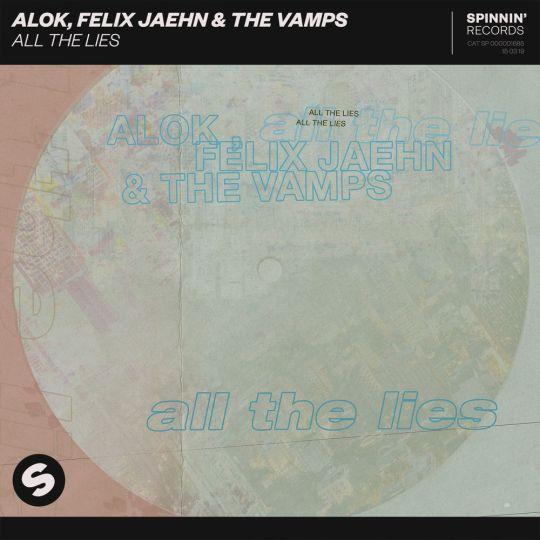 Coverafbeelding Alok, Felix Jaehn & The Vamps - All the lies