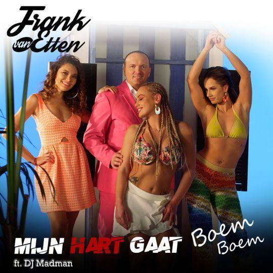 Coverafbeelding Frank van Etten feat. DJ Madman - Mijn hart gaat boem boem