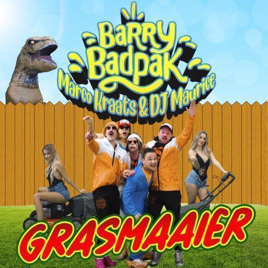 Coverafbeelding Barry Badpak, Marco Kraats & DJ Maurice - Grasmaaier