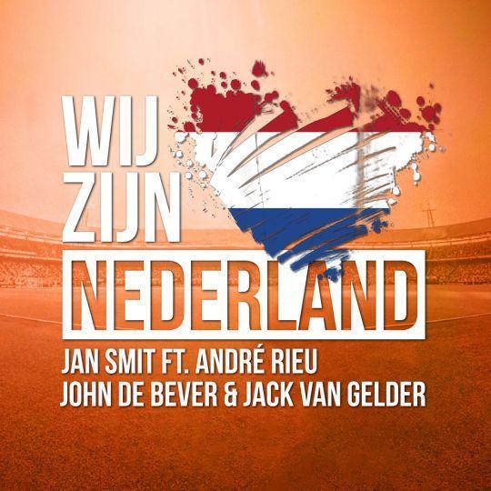 Jan Smit ft. André Rieu & John de Bever & Jack van Gelder - Wij Zijn Nederland