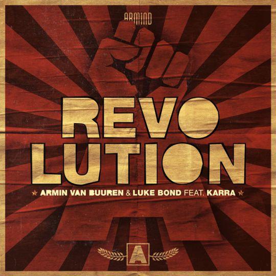 Coverafbeelding Armin Van Buuren & Luke Bond feat. Karra - Revolution