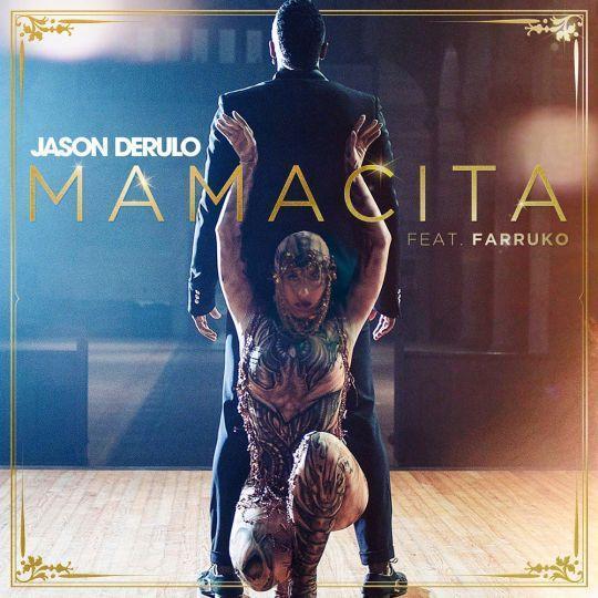 Coverafbeelding Jason Derulo feat. Farruko - Mamacita