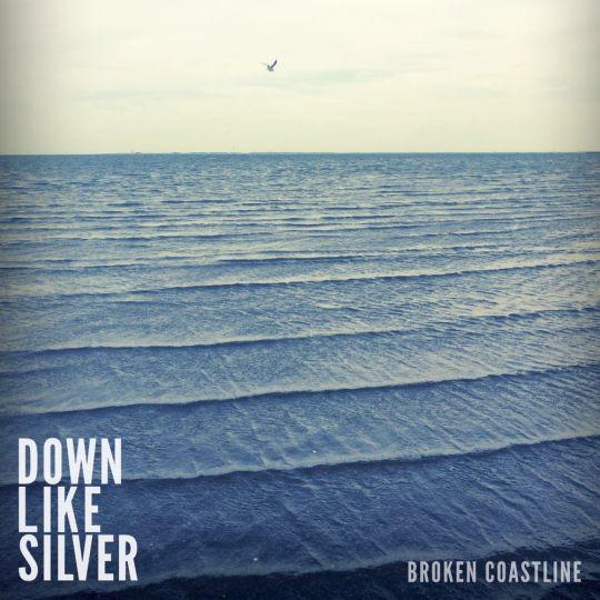 Coverafbeelding Down Like Silver - Broken coastline