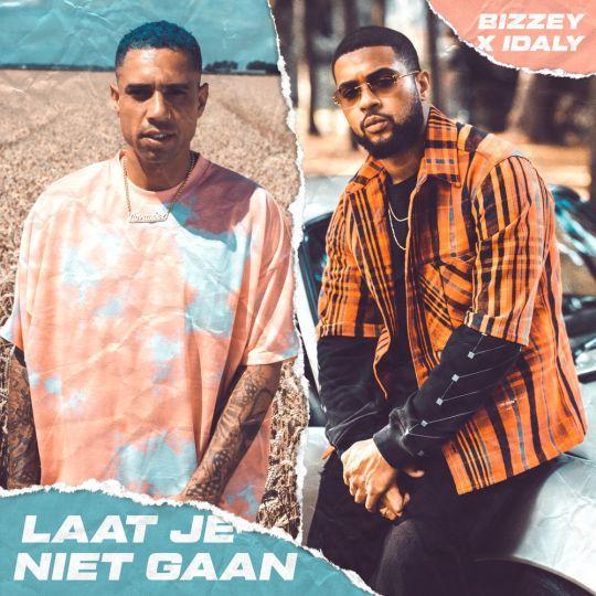 Coverafbeelding Bizzey & Idaly - Laat je niet gaan