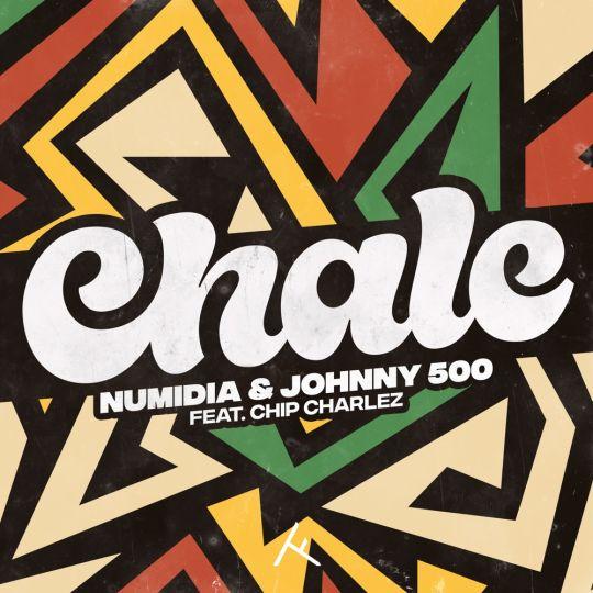 Coverafbeelding Numidia & Johnny 500 feat. Chip Charlez - Chale