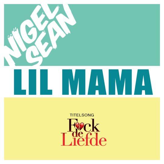 Coverafbeelding Nigel Sean - Lil mama