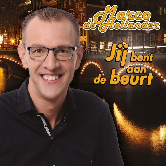Coverafbeelding Marco de Hollander - Jij Bent Aan De Beurt