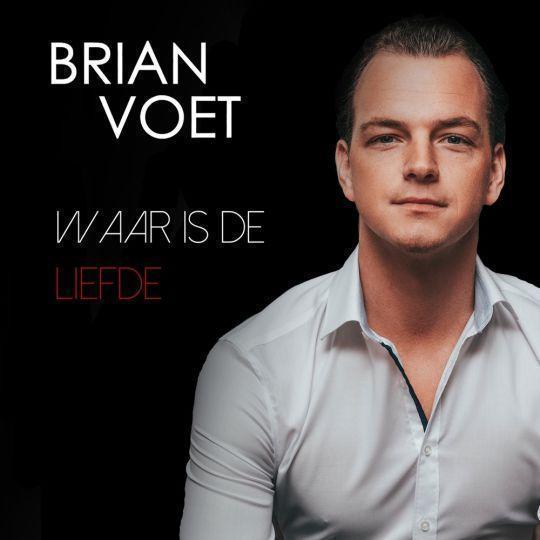 Coverafbeelding Brian Voet - Waar Is De Liefde