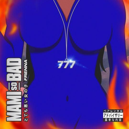 Coverafbeelding Frenna - Mami so bad