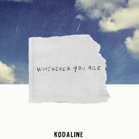 Coverafbeelding Kodaline - Wherever you are