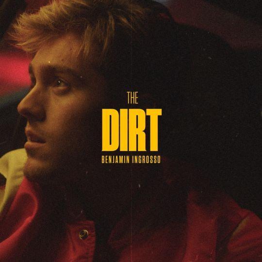 Coverafbeelding Benjamin Ingrosso - The dirt