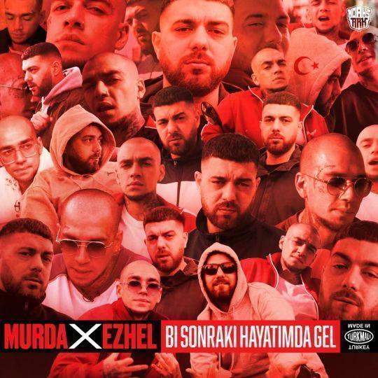 Coverafbeelding Murda & Ezhel - Bi sonraki hayatimda gel