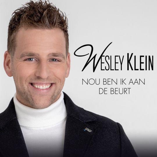 Coverafbeelding Wesley Klein - Nou Ben Ik Aan De Beurt