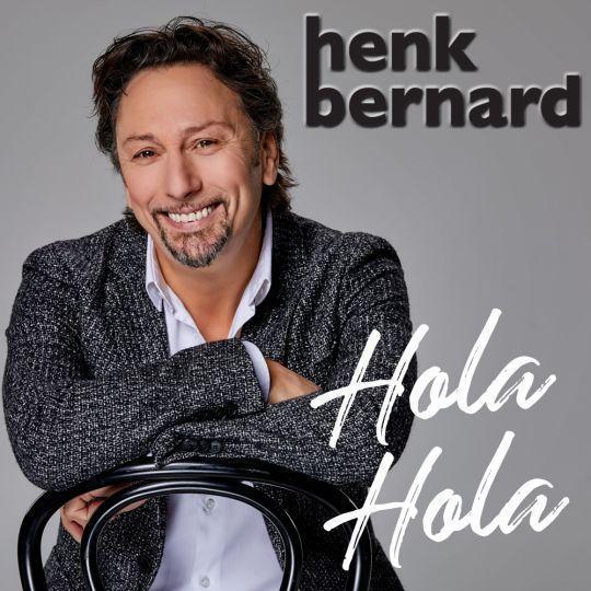 Coverafbeelding Henk Bernard - Hola Hola