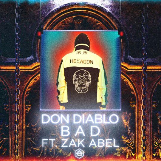 Coverafbeelding Don Diablo feat. Zak Abel - Bad