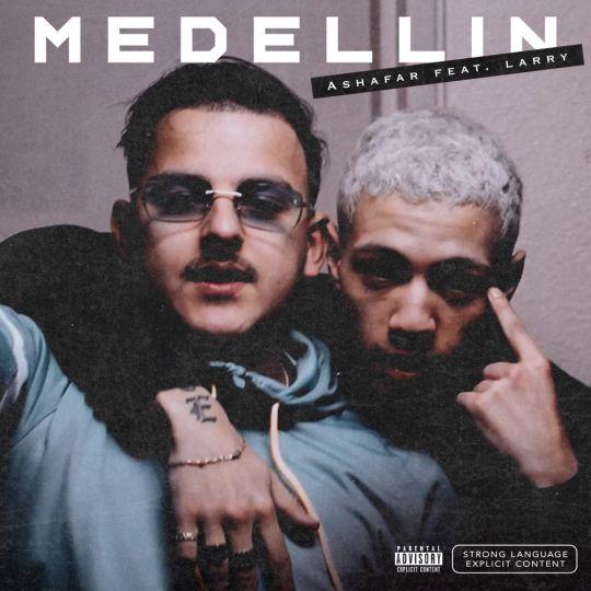 Coverafbeelding Ashafar feat. Larry - Medellin