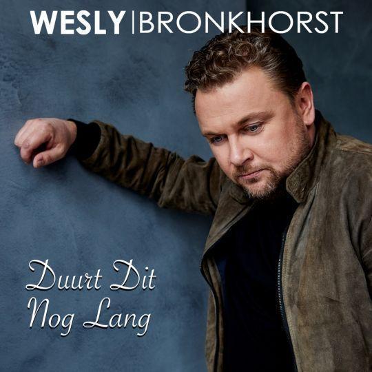 Coverafbeelding Wesly Bronkhorst - Duurt Dit Nog Lang