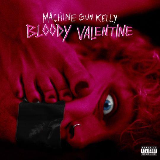 Coverafbeelding Machine Gun Kelly - Bloody Valentine
