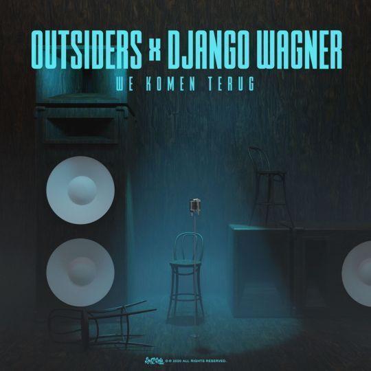 Coverafbeelding Outsiders & Django Wagner - We komen terug