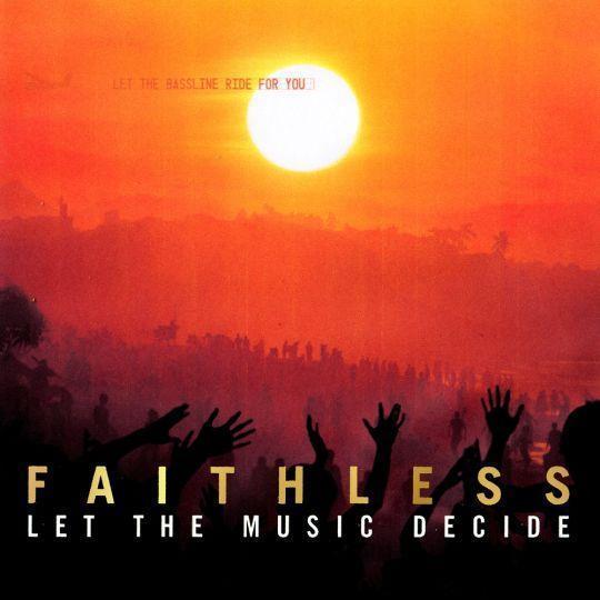 Coverafbeelding Faithless - Let the music decide