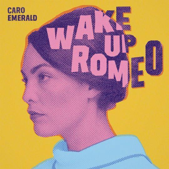 Coverafbeelding Caro Emerald - Wake up Romeo
