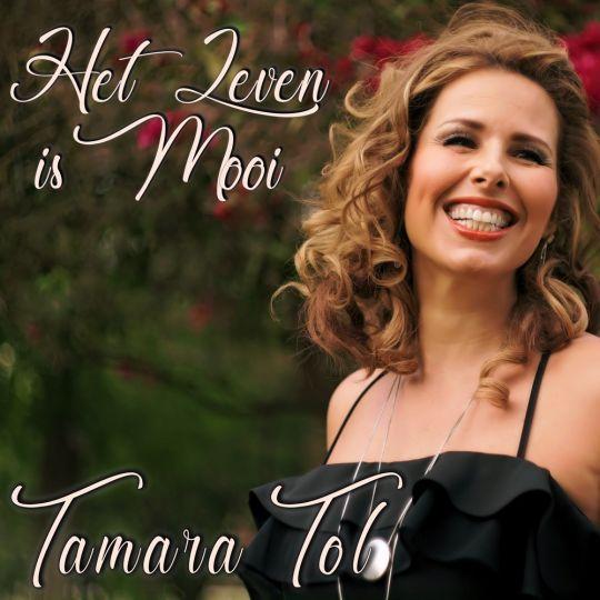 Coverafbeelding Tamara Tol - Het Leven Is Mooi