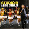 Studio B - I See Girls