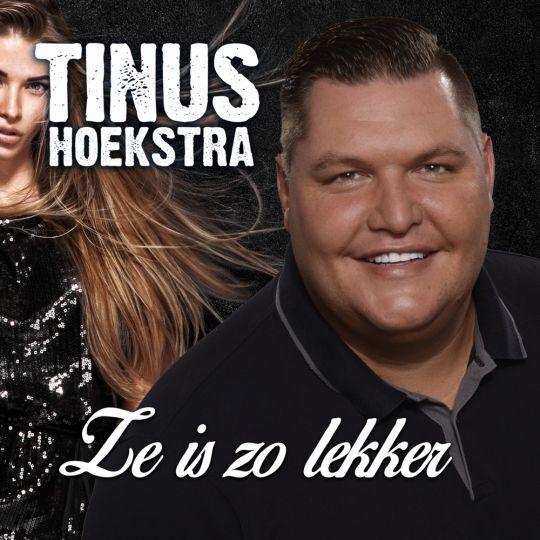 Coverafbeelding Tinus Hoekstra - Ze is zo lekker