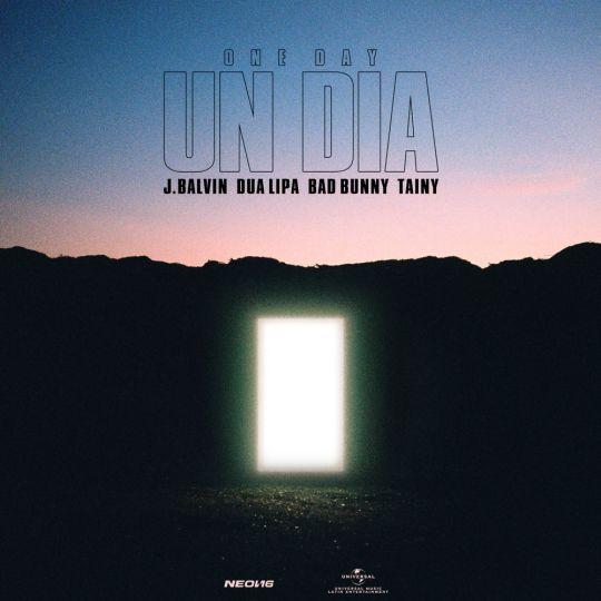 J.Balvin & Dua Lipa & Bad Bunny & Tainy - Un Dia - One Day