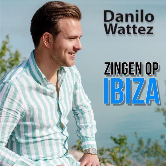 Coverafbeelding Danilo Wattez - Zingen Op Ibiza