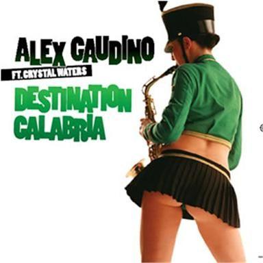 Alex Gaudino ft. Crystal Waters - Destination Calabria