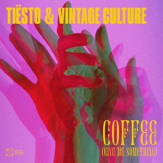 Coverafbeelding Tiësto & Vintage Culture - Coffee (give me something)