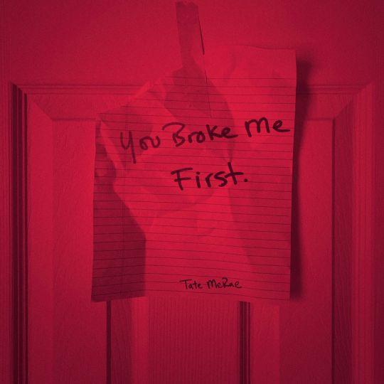 Tate McRae - You Broke Me First