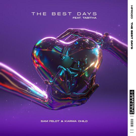 Coverafbeelding Sam Feldt & Karma Child feat. Tabitha - The best days