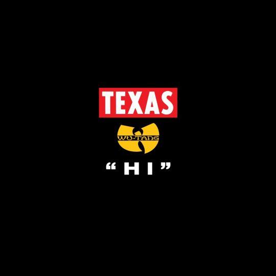 Coverafbeelding Texas & Wu-Tang Clan - Hi