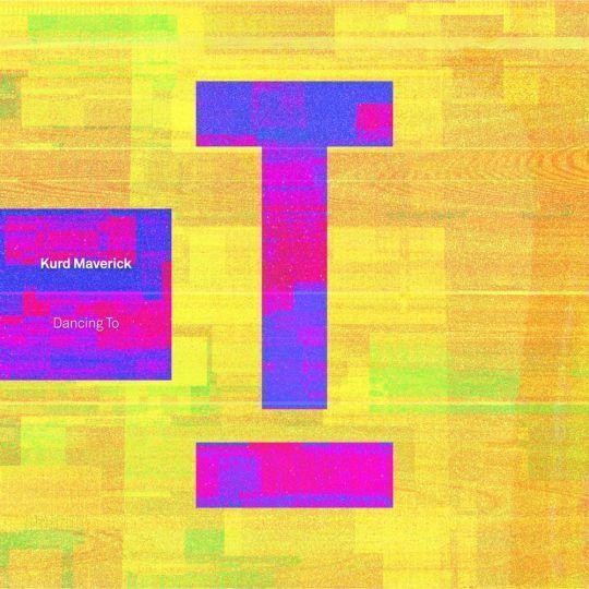 Coverafbeelding Kurd Maverick - Dancing To