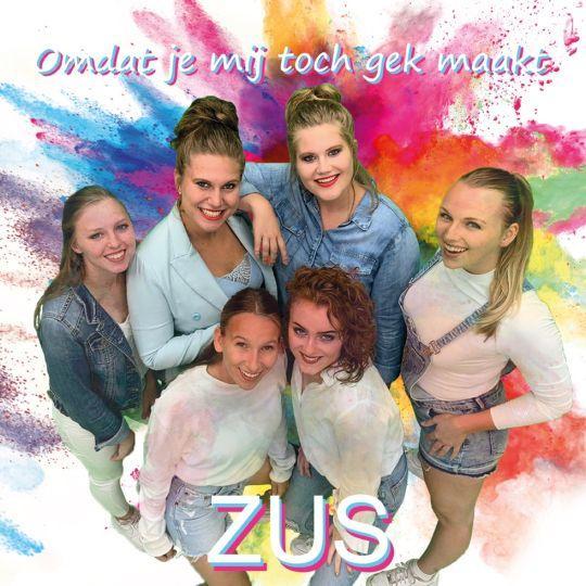 Coverafbeelding Zus - Omdat je mij toch gek maakt